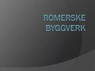 romerske byggverk