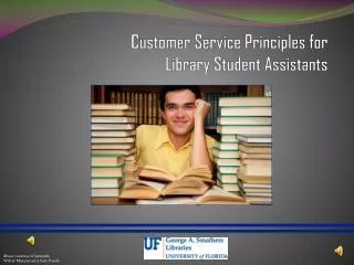 Customer Service Principles for Library Student Assistants