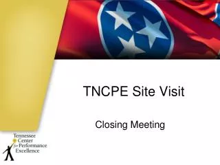 TNCPE Site Visit