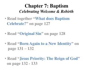 Chapter 7: Baptism Celebrating Welcome &amp; Rebirth