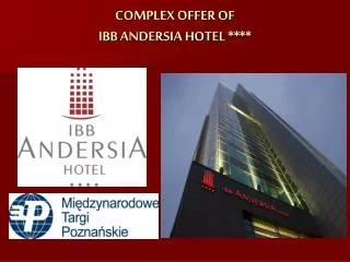 COMPLEX OFFER OF IBB ANDERSIA HOTEL ****