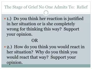 The Stage of Grief No One Admits To: Relief
