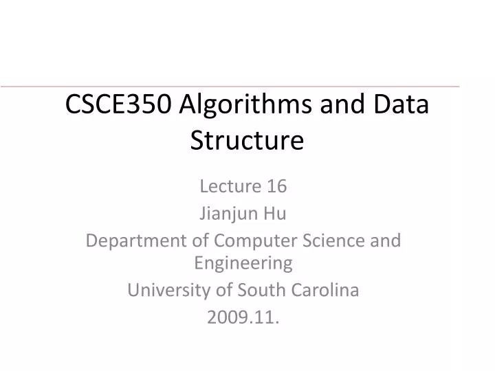 csce350 algorithms and data structure