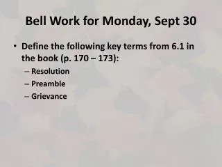 Bell Work for Monday, Sept 30
