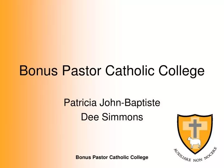 bonus pastor catholic college