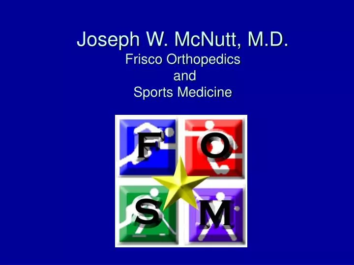 joseph w mcnutt m d frisco orthopedics and sports medicine