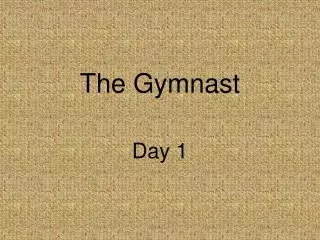 The Gymnast