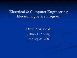Electrical &amp; Computer Engineering Electromagnetics Program