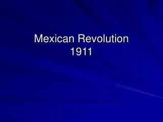 Mexican Revolution 1911