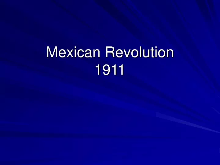 mexican revolution 1911