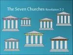 The Seven Churches Revelation 2-3 - slide 1