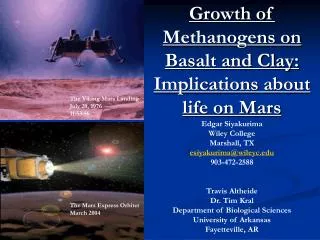 Growth of Methanogens on Basalt and Clay: Implications about life on Mars Edgar Siyakurima