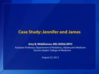 Case Study: Jennifer and James