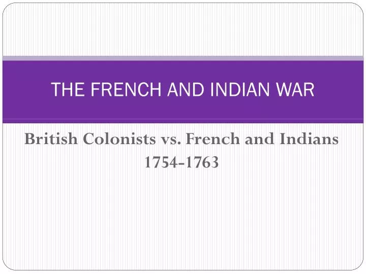 the french and indian war