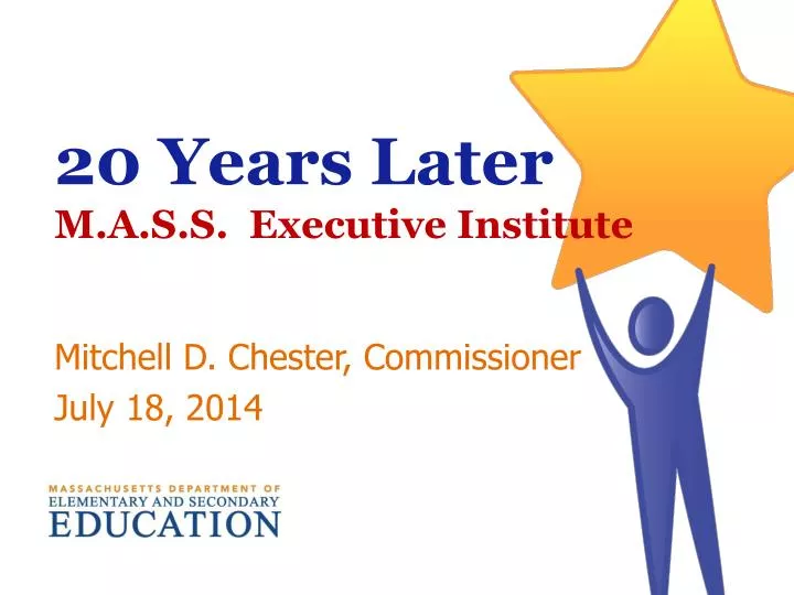 20 years later m a s s executive institute