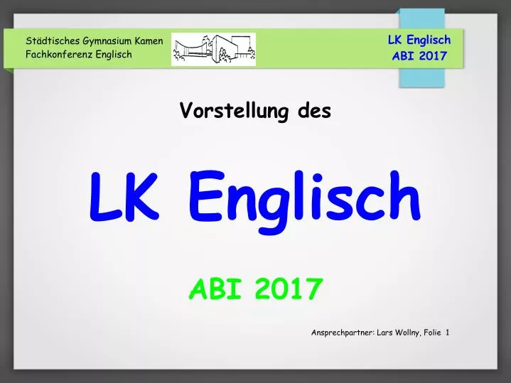 vorstellung des lk englisch abi 2017