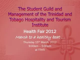 The Student Guild and Management of the Trinidad and Tobago Hospitality and Tourism Institute