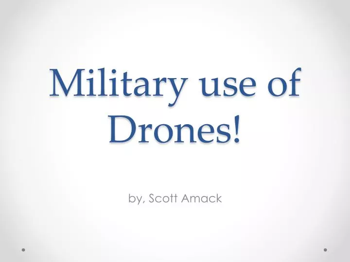military use of drones