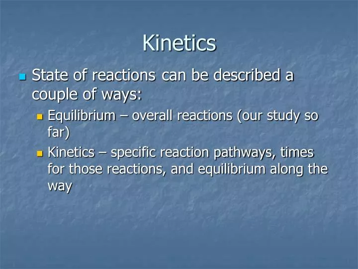 kinetics