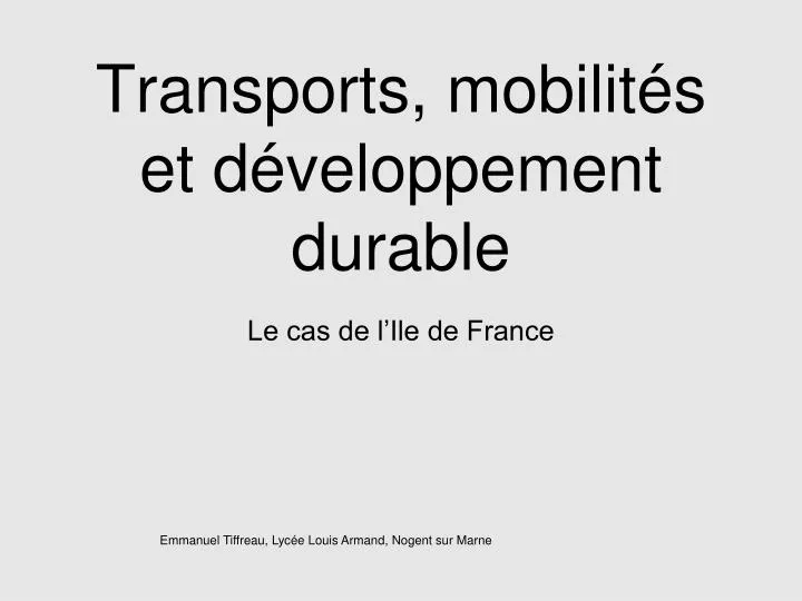 transports mobilit s et d veloppement durable