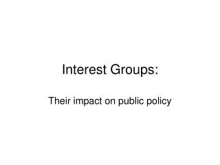 Interest Groups: