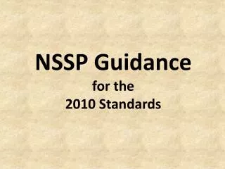 NSSP Guidance for the 2010 Standards