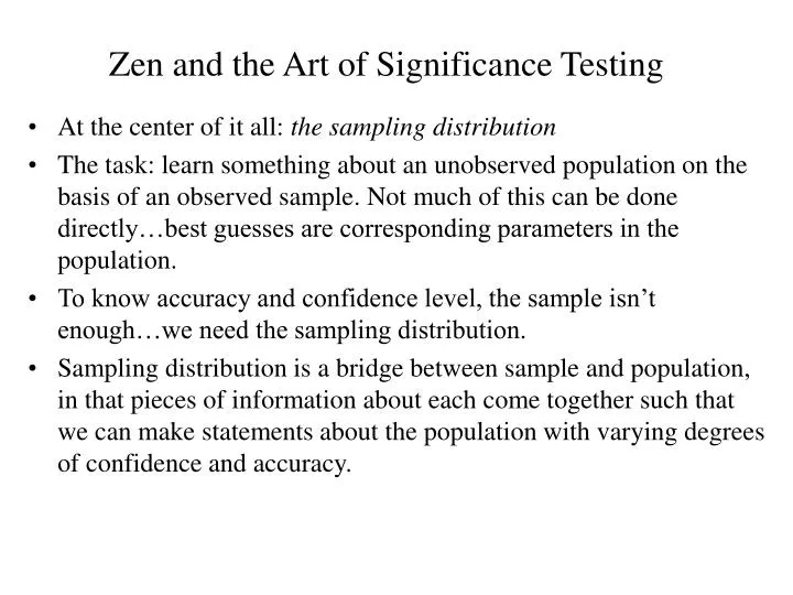 zen and the art of significance testing