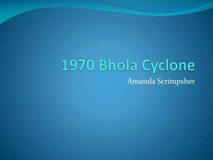 1970 bhola cyclone
