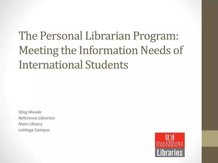 the personal librarian program meeting the information needs of international students