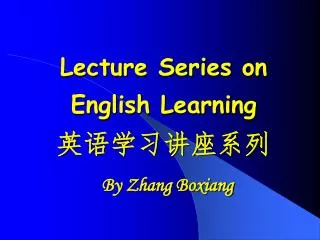 Lecture Series on English Learning ????????