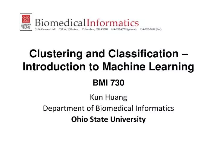 clustering and classification introduction to machine learning bmi 730