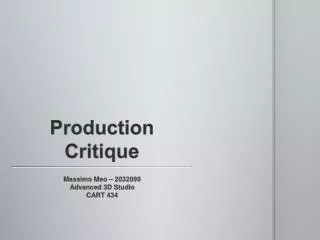 Production Critique