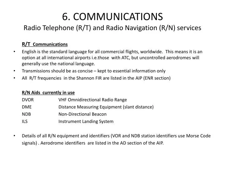 6 communications radio telephone r t and radio navigation r n services