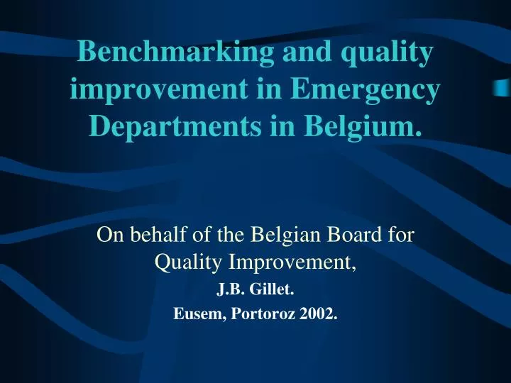 benchmarking and quality improvement in emergency departments in belgium
