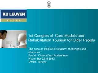 1st Congres of Care Models and Rehabilitation Tourism for Older People