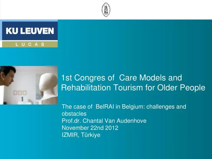 1st congres of care models and rehabilitation tourism for older people