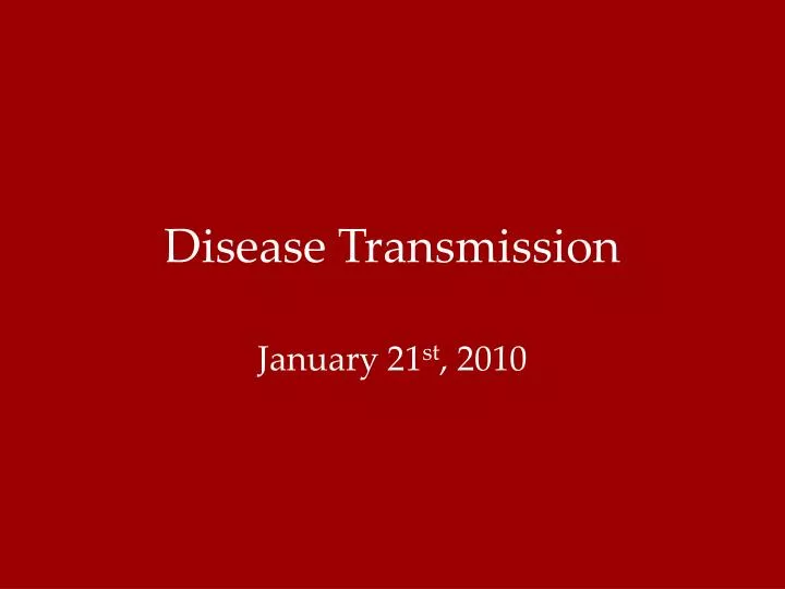 disease transmission