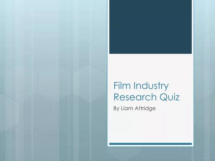 film industry research quiz