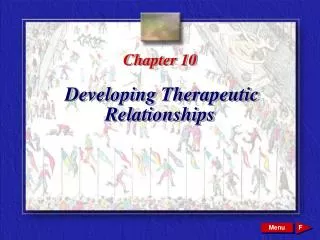 Chapter 10 Developing Therapeutic Relationships