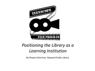 Positioning the Library as a Learning Institution
