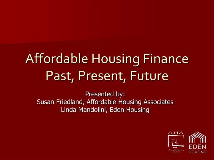 affordable housing finance past present future