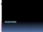 H eadphone - slide 1