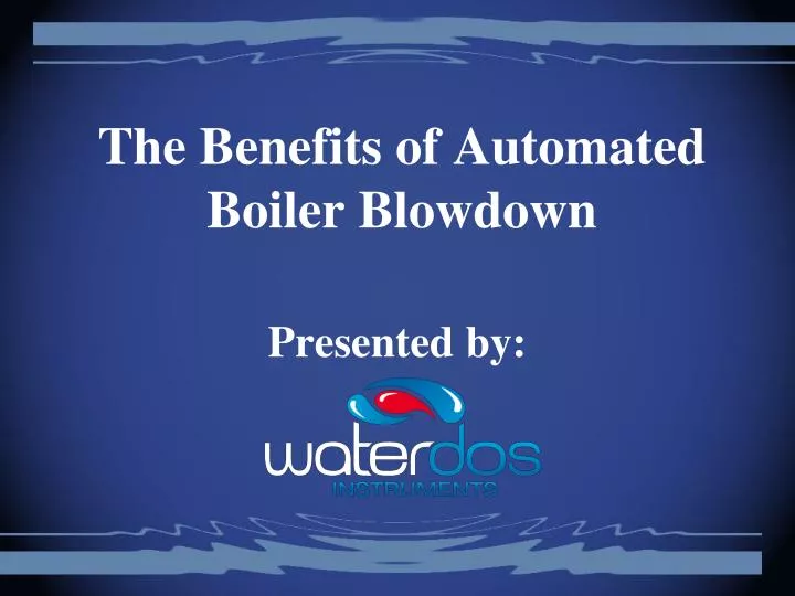 the benefits of automated boiler blowdown