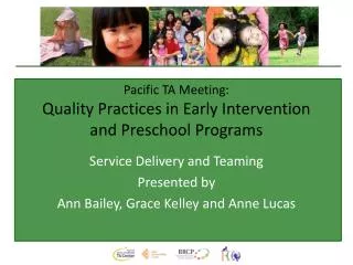 Pacific TA Meeting: Quality Practices in Early Intervention and Preschool Programs