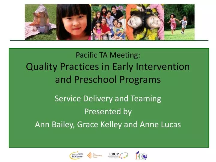 pacific ta meeting quality practices in early intervention and preschool programs