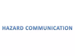 HAZARD COMMUNICATION