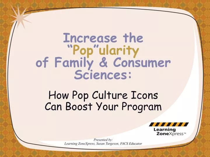 increase the pop ularity of family consumer sciences