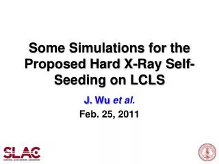 Some Simulations for the Proposed Hard X-Ray Self-Seeding on LCLS