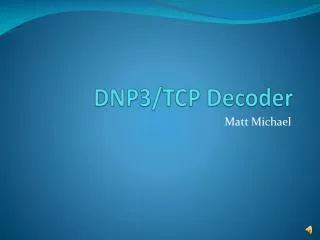 DNP3/TCP Decoder