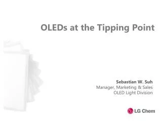 OLEDs at the Tipping Point